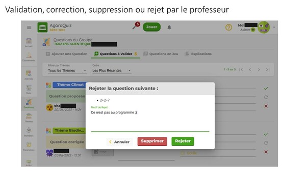 Capture écran ordinateur côté prof : rejet de la question avec le motif de rejet